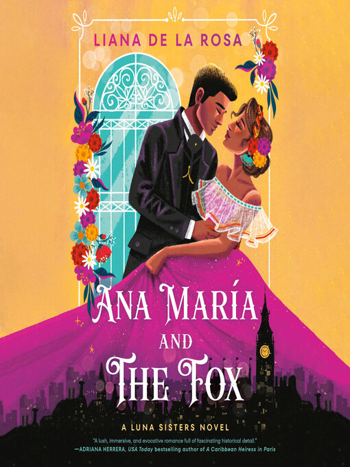Title details for Ana María and the Fox by Liana De la Rosa - Available